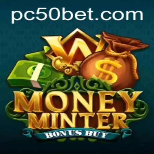 MoneyMinterBonusBuy Game: A Comprehensive Guide to Mastering the 50bet Experience